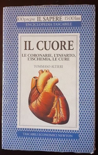 IL CUORE. LE CORONARIE, L'INFARTO L'ISCHEMIA, LE CURE | Immagine Gallery 1