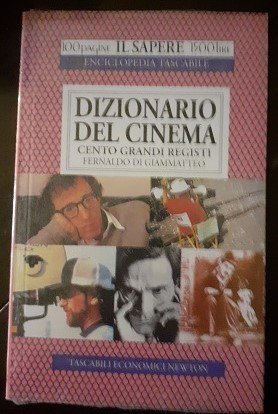 DIZIONARIO DEL CINEMA. CENTO GRANDI REGISTI