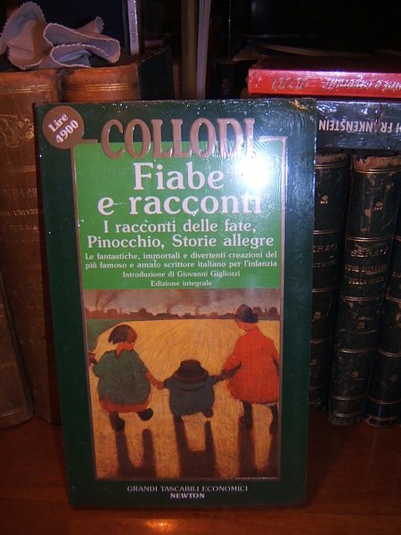 FIABE E RACCONTI:I RACCONTI DELLE FATE;PINOCCHIO; STORIE ALLEGRE.