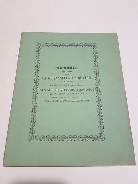 MEMORIA PER L'OPERA FONDATA DA GIOVANNELLA DE QUATRIS DA RANDAZZO …