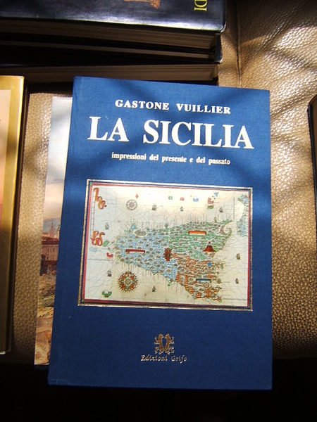 LA SICILIA IMPRESSIONI DEL PRESENTE E DEL PASSATO.