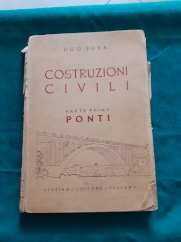 COSTRUZIONI CIVILI PARTE PRIMA PONTI