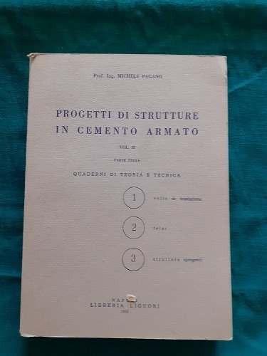 PROGETTI DI STRUTTURE IN CEMENTO ARMATO VOL. 2