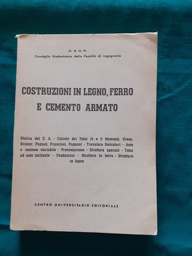 COSTRUZIONI IN LEGNO, FERRO E CEMENTO ARMATO