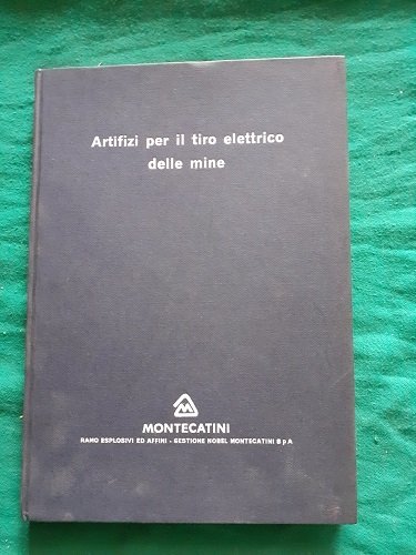 ARTIFIZI PER IL TIRO ELETTRICO DELLE MINE NORME PER IL …