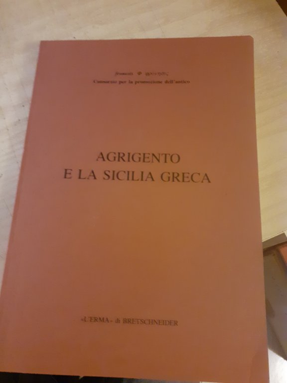 AGRIGENTO E LA SICILIA GRECA