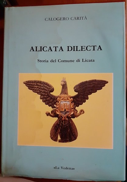 ALICATA DILECTA STORIA DEL COMUNE DI LICATA