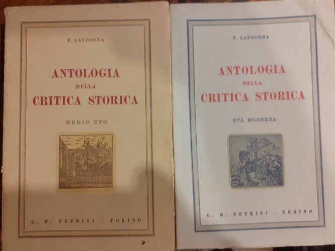 ANTOLOGIA DELLA CRITICA STORICA VOL. 1 IL MEDIO EVO VOL. …