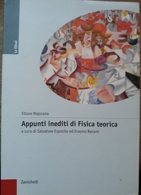 APPUNTI INEDITI DI FISICA TEORICA. A CURA DI SALVATORE ESPOSITO …