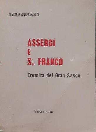 ASSERGI E S. FRANCO EREMITA DEL GRAN SASSO