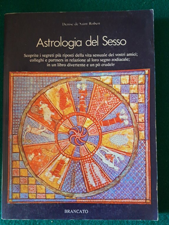 ASTROLOGIA DEL SESSO SCOPRITE I SEGRETI DELLA VITA SESSUALE DEI SEGNI