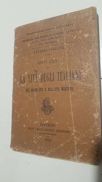 BREVI CENNI SU LA VITA DEGLI ITALIANI NEL MEDIO EVO …