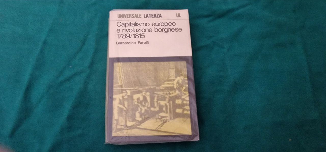 CAPITALISMO EUROPEO E RIVOLUZIONE BORGHESE 1789/1815