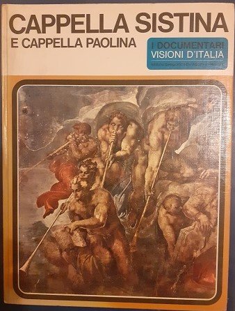 CAPPELLA SISTINA E CAPPELLA PAOLINA