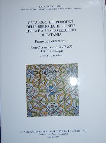 CATALOGO DEI PERIODICI DELLE BIBLIOTECHE RIUNITE CIVICA E A. URSINO …