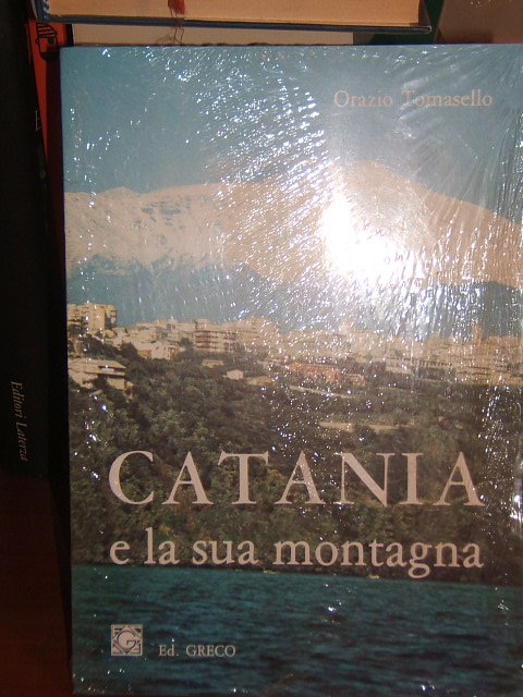 CATANIA E LA SUA MONTAGNA.