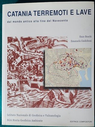 CATANIA TERREMOTI E LAVE DAL MONDO ANTICO ALLA FINE DEL …