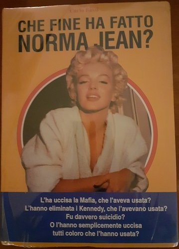 CHE FINE HA FATTO NORMA JEAN ?