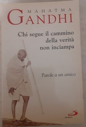 CHI SEGUE IL CAMMINO DELLA VERITA' NON INCIAMPA