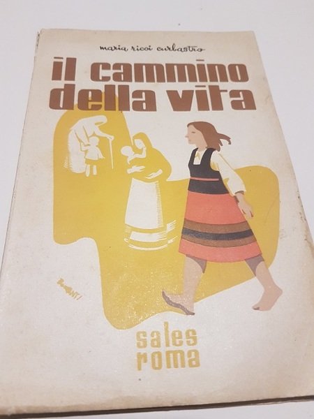 il cammino della vita