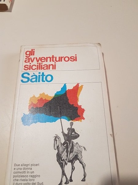 GLI AVVENTUROSI SICILIANI