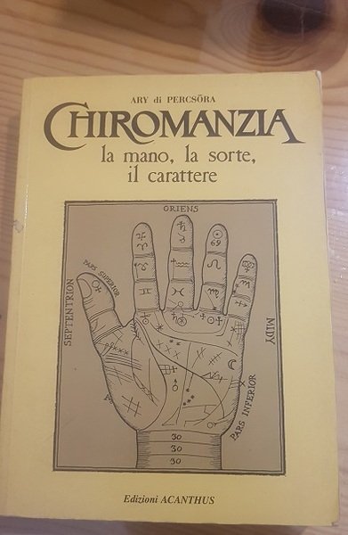 CHIROMANZIA LA MANO LA SORTE IL CARATTERE