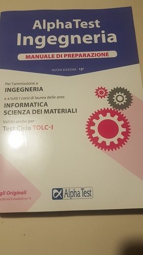 ALPHA TEST INGEGNERIA MANUALE DI PREPARAZIONE - Libro