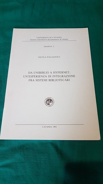 DA UNIBIBLIO A HYPERNET UN ESPERIENZA DI INTEGRAZIONI FRA SISTEMI …