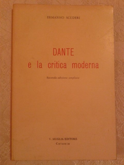 DANTE E LA CRITICA MODERNA