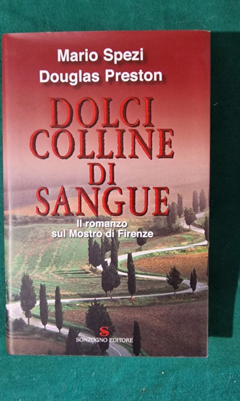 DOLCI COLLINE DI SANGUE