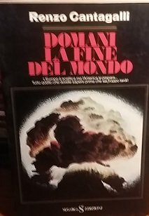 DOMANI LA FINE DEL MONDO