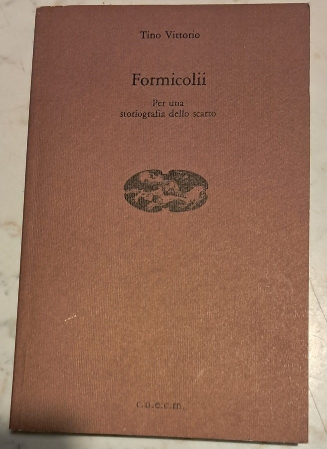 FORMICOLII. PER UNA STORIOGRAFIA DELLO SCARTO | Immagine principale