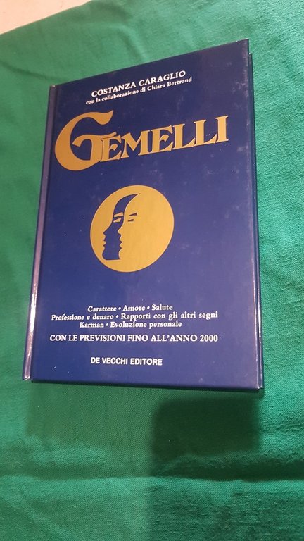 GEMELLI CARATTERE AMORI SALUTE KARMAN RAPPORTI CON GLI ALTRI SEGNI …