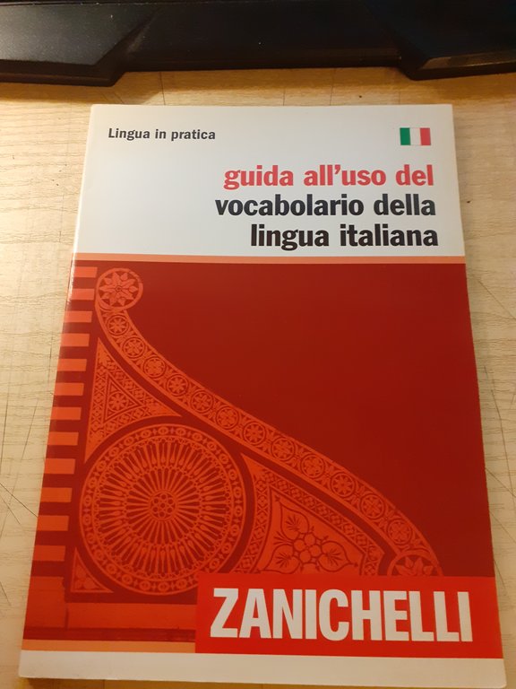 GUIDA ALL'USO DEL VOCABOLARIO DELLA LINGUA ITALIANA