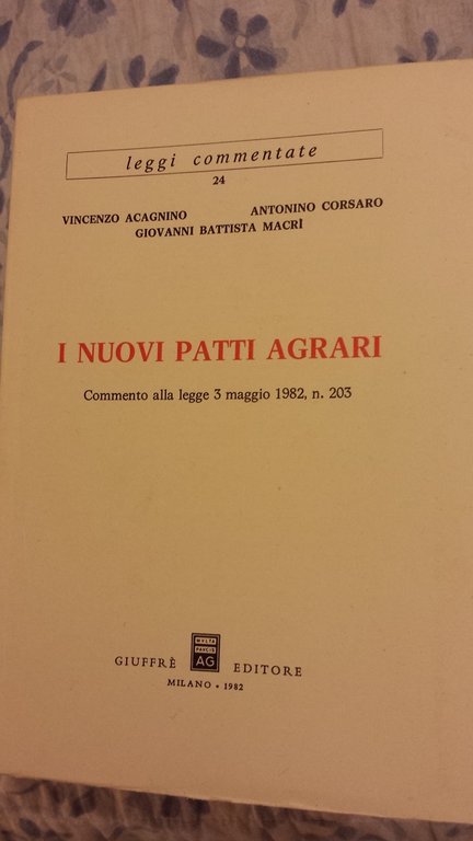 I NUOVI PATTI AGRARI COMMENTO ALLA LEGGE 3 MAGGIO 1982 …