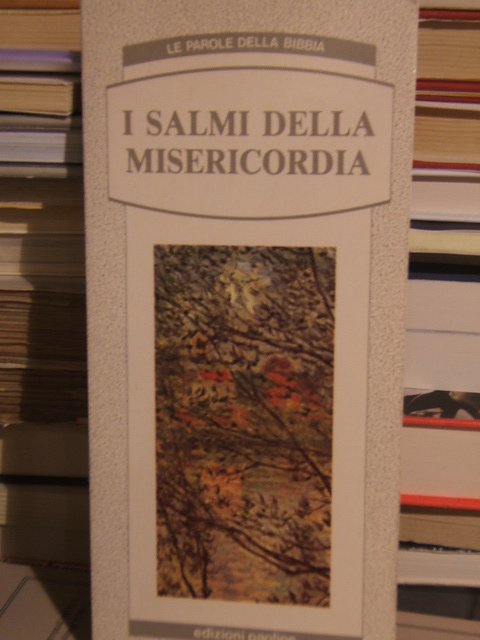 I SALMI DELLA MISERICORDIA