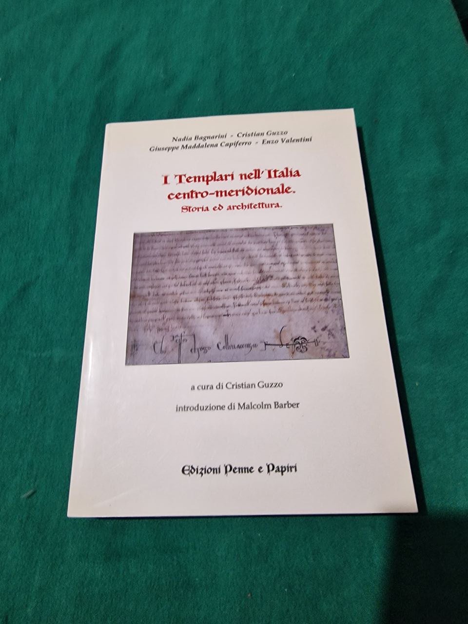 I TEMPLARI NELL'ITALIA CENTRO MERIDIONALE STORIA E ARCHITETTURA