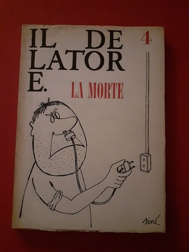 IL DELATORE N. 4 LA MORTE