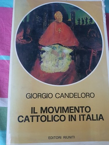 IL MOVIMENTO CATTOLICO IN ITALIA