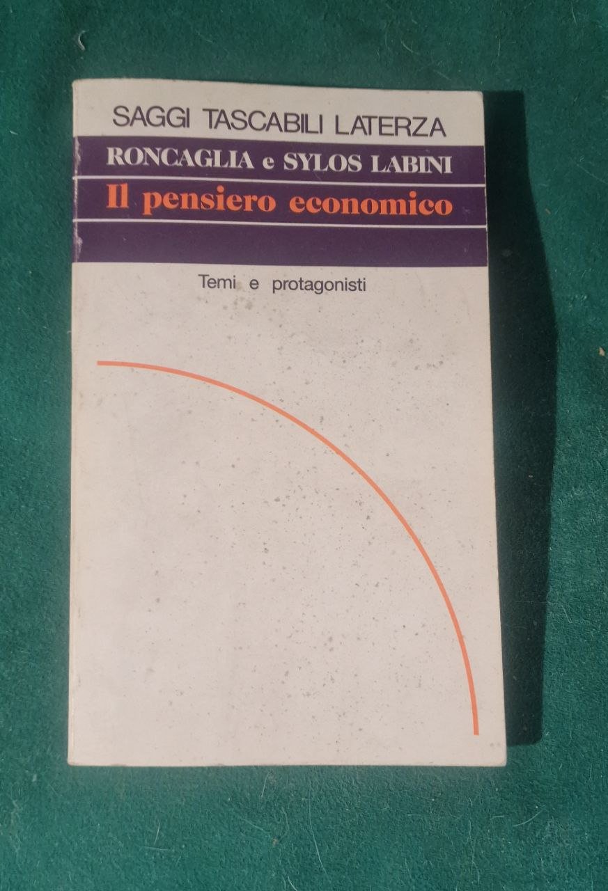 IL PENSIERO ECONOMICO TEMI E PROTAGONISTI