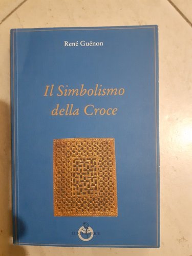 IL SIMBOLISMO DELLA CROCE