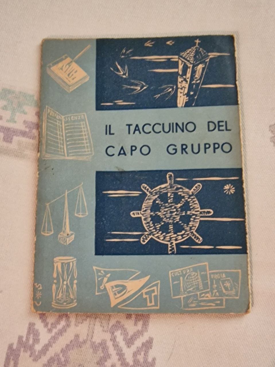 IL TACCUINO DEL CAPO GRUPPO