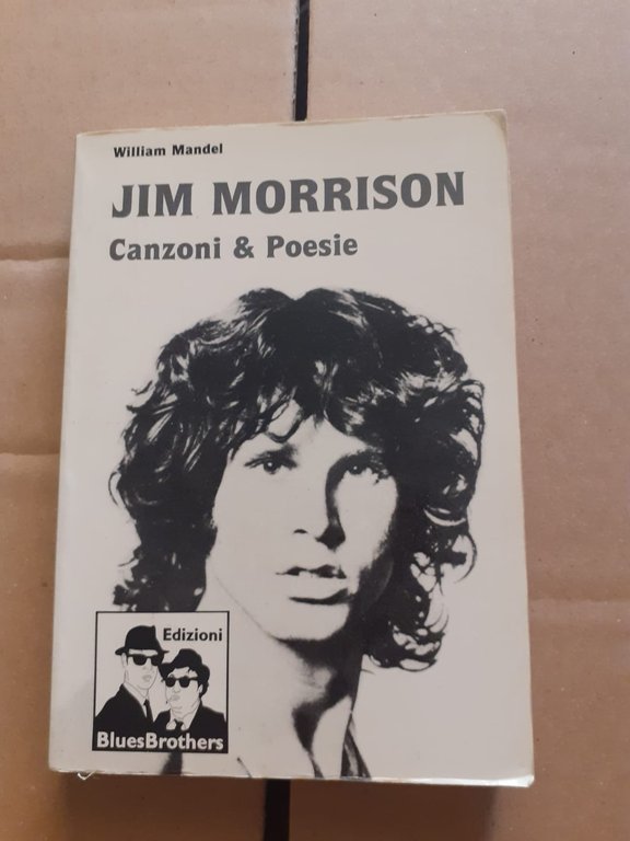 JIM MORRISON CANZONI & POESIE