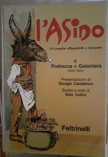 L'ASINO E' IL POPOLO UTILE PAZIENTE E BASTONATOPRESENTAZIONE DI GIORGIO …