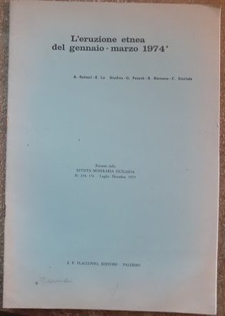 L'ERUZIONE ETNEA DEL GENNAIO - MARZO 1974