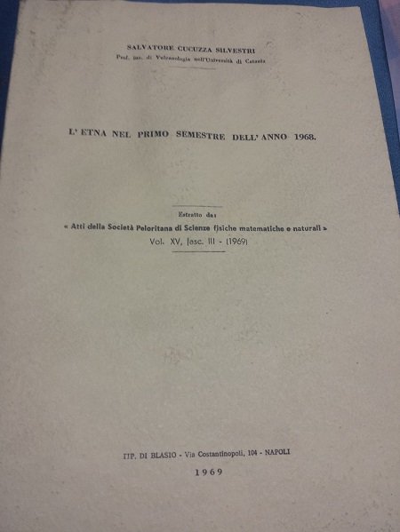 L'ETNA NEL PRIMO SEMESTRE DELL'ANNO 1968. ESTRATTO DA ATTI DELLA …