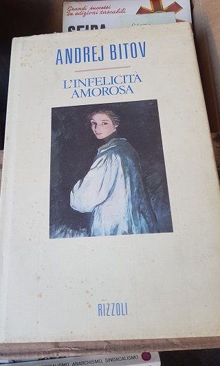 L'INFELICITA' AMOROSA