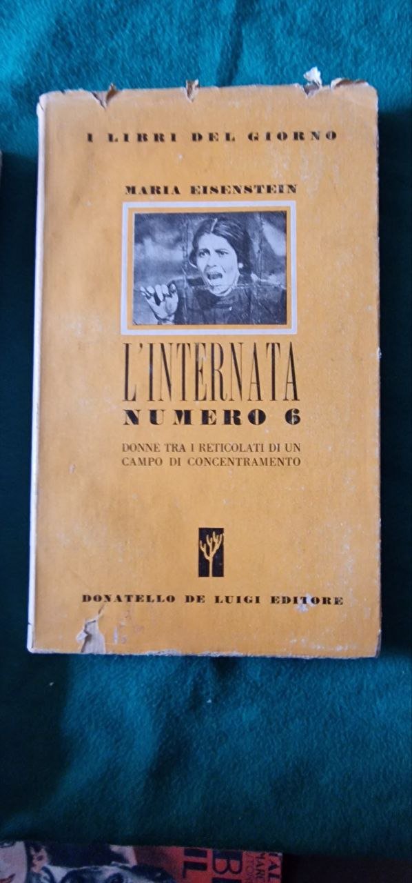 L'INTERNATA N 6 DONNE FRA I RETICOLATI DEL CAMPO DI …