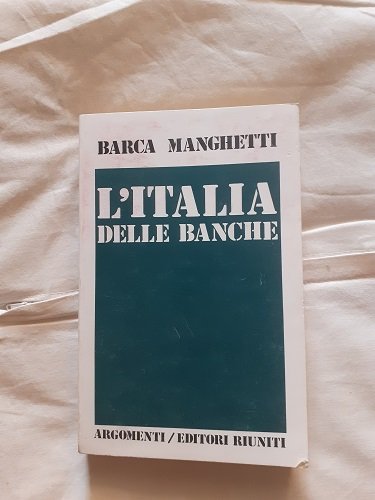 L'ITALIA DELLE BANCHE