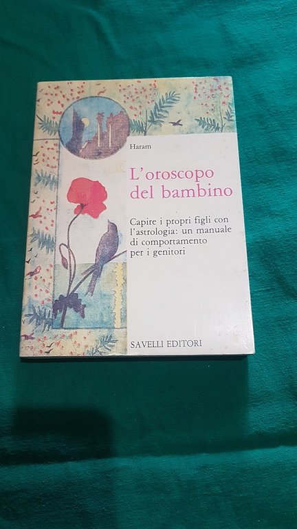 L'OROSCOPO DEL BAMBINO CAPIRE I PROPRI FIGLI CON L'ASTROLOGIA UN …